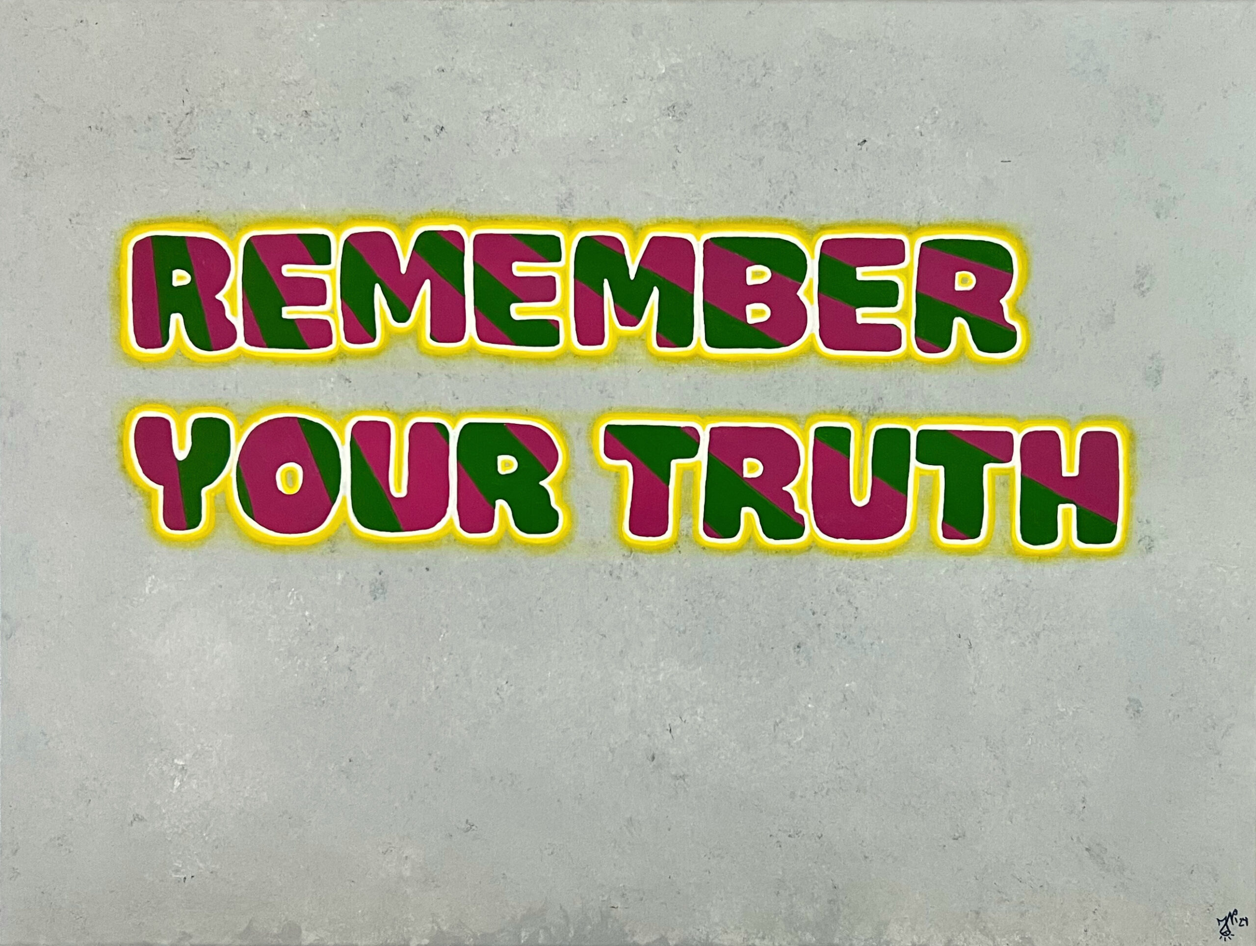 remember your truth remember your truth